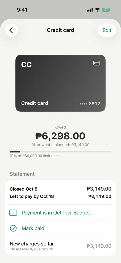 A credit card: ₱6,298.00 owed, 10% of a ₱60,000.00 limit used, and a statement closed Oct 8 with ₱3,149.00 left to pay by Oct 18, linked to its payment in October Budget, with a Mark paid button.